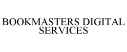 BOOKMASTERS DIGITAL SERVICES trademark