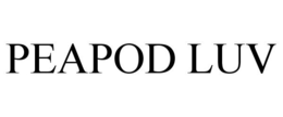 PEAPOD LUV trademark