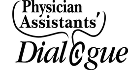 PHYSICIAN ASSISTANTS' DIALOGUE trademark