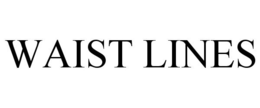 WAIST LINES trademark