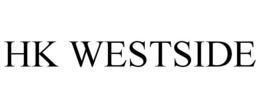 HK WESTSIDE trademark