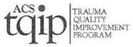 ACS TQIP TRAUMA QUALITY IMPROVEMENT PROGRAM trademark
