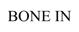 BONE IN trademark