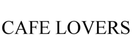 CAFE LOVERS trademark