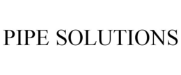 PIPE SOLUTIONS trademark
