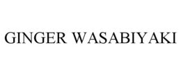 GINGER WASABIYAKI trademark