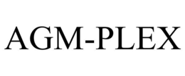 AGM-PLEX trademark