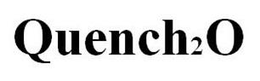 QUENCH2O trademark