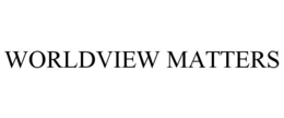 WORLDVIEW MATTERS trademark