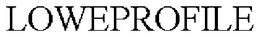 LOWEPROFILE trademark