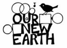 OUR NEW EARTH trademark