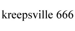 KREEPSVILLE 666 trademark