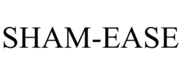 SHAM-EASE trademark