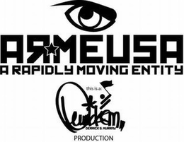 ARMEUSA A RAPIDLY MOVING ENTITY THIS IS A: DERRICK S. MURRAY PRODUCTION trademark