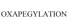 OXAPEGYLATION trademark