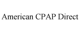 AMERICAN CPAP DIRECT trademark