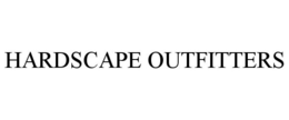 HARDSCAPE OUTFITTERS trademark