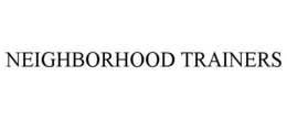 NEIGHBORHOOD TRAINERS trademark