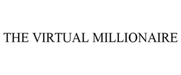 THE VIRTUAL MILLIONAIRE trademark