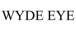 WYDE EYE trademark