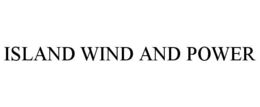 ISLAND WIND AND POWER trademark