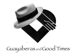 GUAYABERAS AND GOOD TIMES trademark