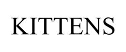KITTENS trademark