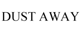 DUST AWAY trademark