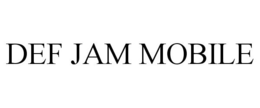 DEF JAM MOBILE trademark