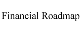 FINANCIAL ROADMAP trademark