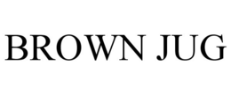 BROWN JUG trademark