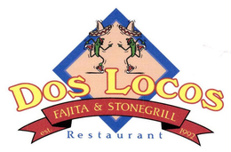 DOS LOCOS FAJITA & STONEGRILL RESTAURANT EST. 1992 trademark