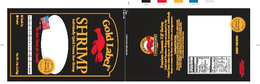 GOLD LABEL SHRIMP INDIVIDUALLY QUICK FROZEN RAW SHRIMP THE BEST CHOICE FOR QUALITY SHELL-ON PEELED trademark