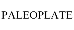 PALEOPLATE trademark
