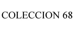 COLECCION 68 trademark