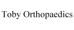 TOBY ORTHOPAEDICS trademark