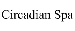 CIRCADIAN SPA trademark