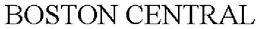 BOSTON CENTRAL trademark