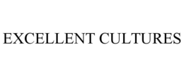 EXCELLENT CULTURES trademark