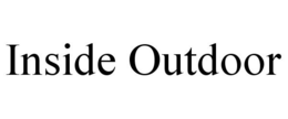 INSIDE OUTDOOR trademark