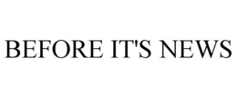 BEFORE IT'S NEWS trademark