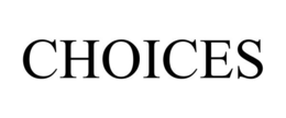 CHOICES trademark