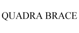 QUADRA BRACE trademark