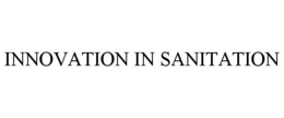 INNOVATION IN SANITATION trademark