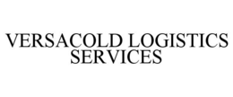 VERSACOLD LOGISTICS SERVICES trademark