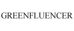 GREENFLUENCER trademark