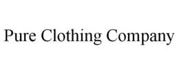 PURE CLOTHING COMPANY trademark