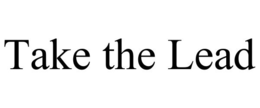 TAKE THE LEAD trademark