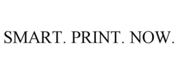 SMART. PRINT. NOW. trademark