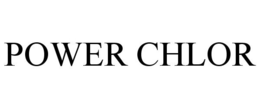 POWER CHLOR trademark